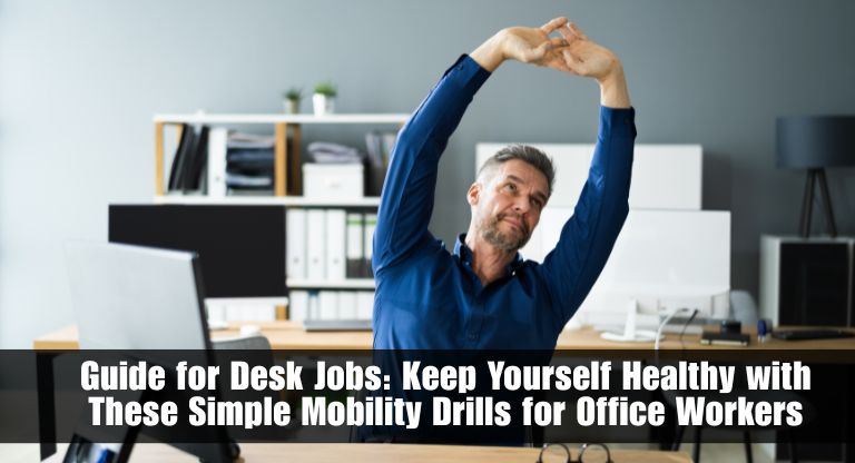 Mobility Drills for Office Workers